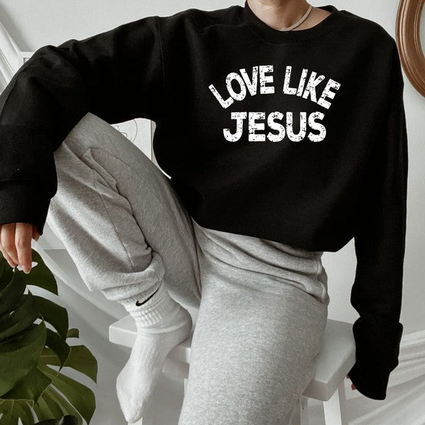 Love Like Jesus Crewneck Sweatshirt