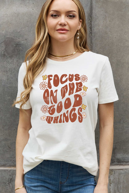 Simply Love Full Size FOCUS ON THE GOOD THINGS Graphic Cotton Tee